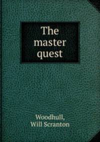 The master quest