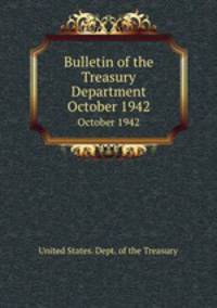 Bulletin of the Treasury Department. October 1942