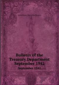 Bulletin of the Treasury Department. September 1942