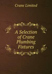 A Selection of Crane Plumbing Fixtures