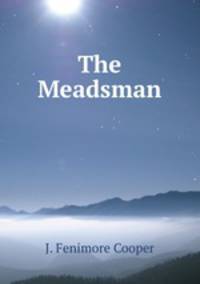 The Meadsman