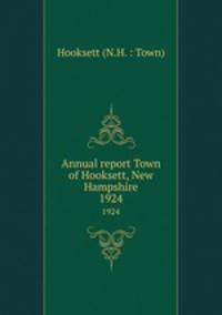 Annual report Town of Hooksett, New Hampshire. 1924