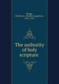 The authority of holy scripture
