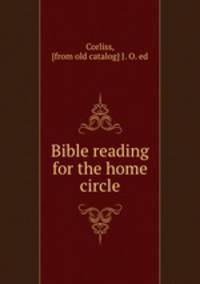 Bible reading for the home circle
