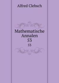 Mathematische Annalen. 53