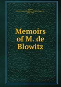 Memoirs of M. de Blowitz