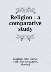 Religion : a comparative study