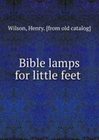 Bible lamps for little feet