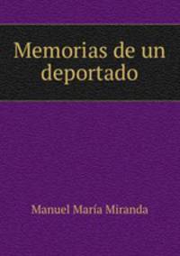 Memorias de un deportado