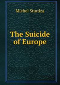 The Suicide of Europe
