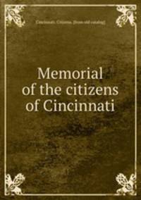 Memorial of the citizens of Cincinnati