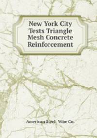 New York City Tests Triangle Mesh Concrete Reinforcement