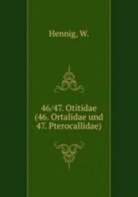 46/47. Otitidae (46. Ortalidae und 47. Pterocallidae)