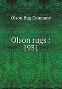 Olson rugs : 1931