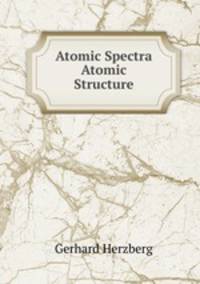 Atomic Spectra & Atomic Structure