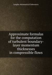 Approximate formulas for the computation of turbulent boundary-layer momentum thicknesses in compressible flows