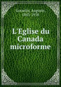L`Eglise du Canada microforme