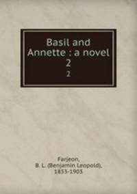 Basil and Annette : a novel. 2