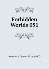 Forbidden Worlds 051