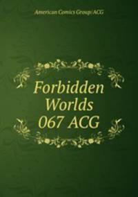Forbidden Worlds 067 ACG