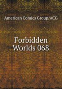 Forbidden Worlds 068