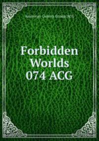 Forbidden Worlds 074 ACG