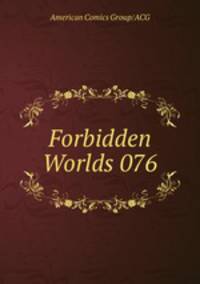 Forbidden Worlds 076