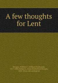 A few thoughts for Lent
