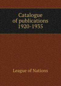 Catalogue of publications 1920-1935
