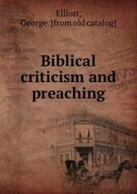 Biblical criticism and preaching