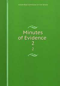 Minutes of Evidence .. 2