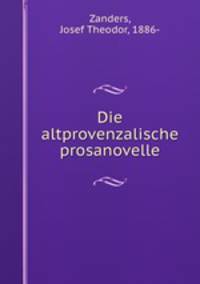 Die altprovenzalische prosanovelle