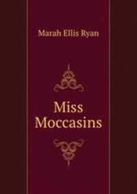 Miss Moccasins