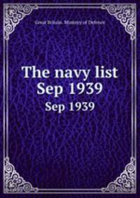 The navy list. Sep 1939