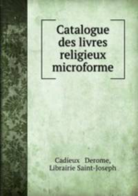 Catalogue des livres religieux microforme