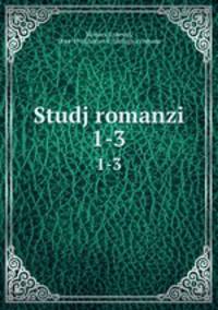 Studj romanzi. 1-3