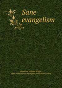 Sane evangelism