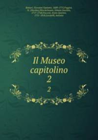 Il Museo capitolino. 2