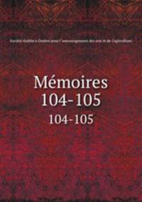 Mmoires. 104-105