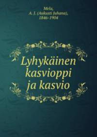 Lyhykinen kasvioppi ja kasvio