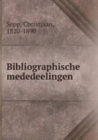Bibliographische mededeelingen