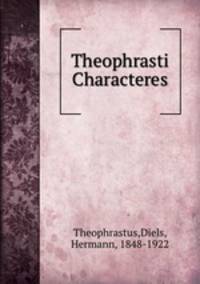 Theophrasti Characteres