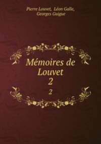 Mmoires de Louvet. 2