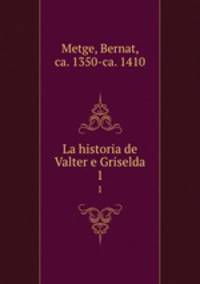 La historia de Valter e Griselda. 1