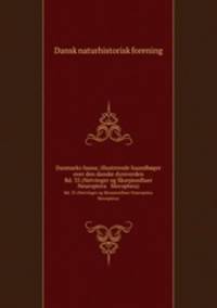 Danmarks fauna; illustrerede haandbger over den danske dyreverden. Bd. 33 (Netvinger og Skorpionfluer Neuroptera & Mecoptera)