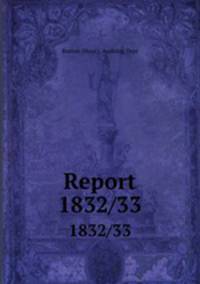 Report. 1832/33