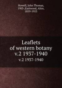 Leaflets of western botany. v.2 1937-1940