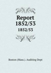 Report. 1852/53