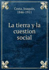 La tierra y la cuestion social