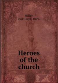 Heroes of the church